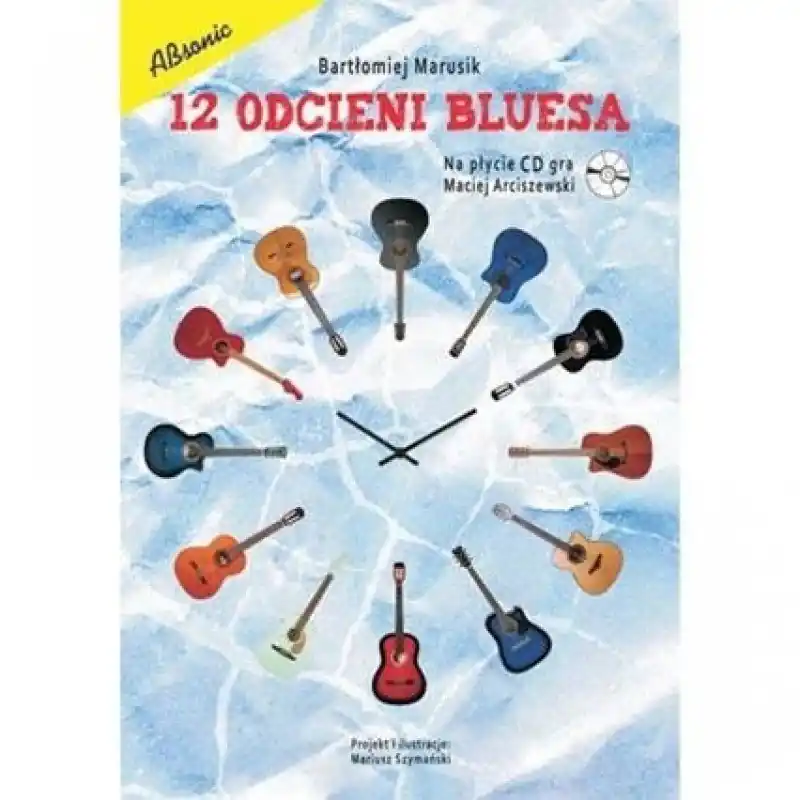 Absonic 12 Odcieni Bluesa Marusik + CD