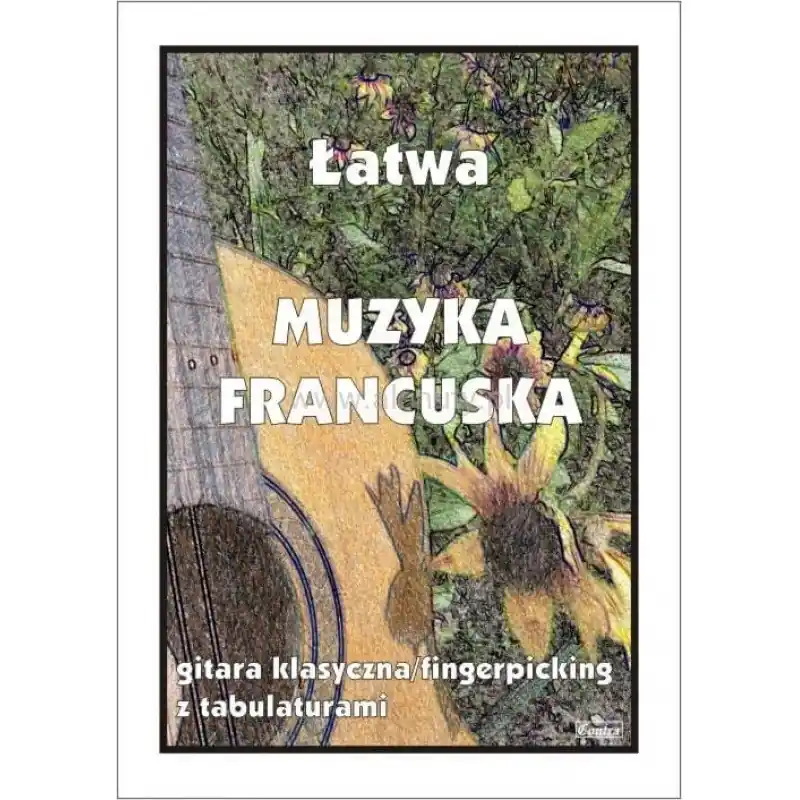 Contra Łatwa muzyka francuska na gitarę